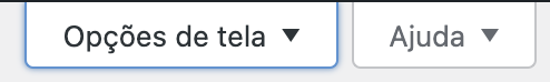 opções de tela menu wordpress